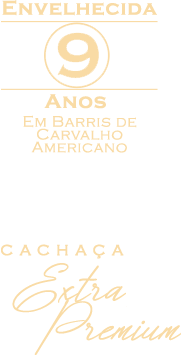 Envelhecido em 9 anos
